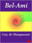 Bel-Ami (French Edition)