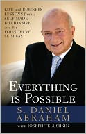 Everything Is Possible: Life and Business Lessons from a Self-Made Billionaire and the Founder of Slim-Fast
