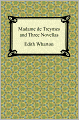 Madame de Treymes and Three Novellas