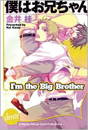 I'm The Big Brother (Yaoi Manga) - Nook Color Edition