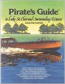 Pirate's Guide to Lake St. Clair and Surrounding Waters