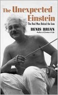 Unexpected Einstein: The Real Man behind the Icon