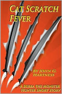 Cat Scratch Fever - A Bubba the Monster Hunter Short Story