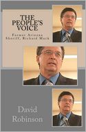 The People's Voice: Former Arizona Sheriff, Richard Mack