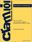 Studyguide for Communication: Making Connections by William J. Seiler, ISBN 9780205493340