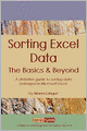 Sorting Excel Data - the Basics and Beyond: A definitive guide to sorting data managed in Microsoft Excel