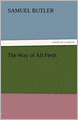 The Way of All Flesh