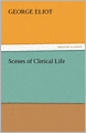 Scenes of Clerical Life