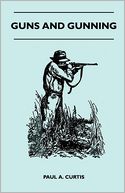 Guns And Gunning