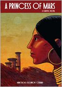 A Princess of Mars: A Graphic Novel (Illustrated Classics)