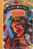 Girl to Girl: Finding Our Voices Daily Thoughts on Living for Girls Ages 11-15