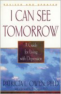 I Can See Tomorrow: A Guide for Living with Depression