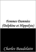Femmes Damn&eacute;es (Delphine et Hippolyte)