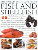 World Encyclopedia of Fish and Shellfish