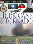 Hurricane and Tornado (Eyewitness Books Series)