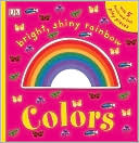 download Bright, Shiny, Rainbow Colors book