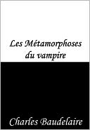Les M&eacute;tamorphoses du vampire