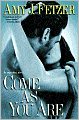 Come as You Are
