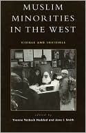 Muslim Minorities in the West: Visible and Invisible