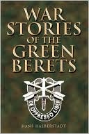 War Stories of the Green Berets