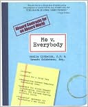 Me v. Everybody: Absurd Contracts for an Absurd World
