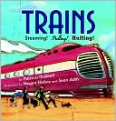 Trains: Huffing! Puffing! Pulling!