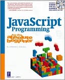 JavaScript Programming for the Absolute Beginner