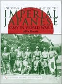 Uniforms and Equipment of the Imperial Japanese Army in WWII
