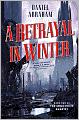 A Betrayal in Winter (Long Price Quartet Series #2)