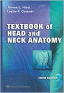 Textbook of Head and Neck Anatomy
