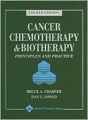 Cancer Chemotherapy and Biotherapy: Principles and Practice