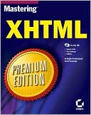 Mastering Xhtml Premium Edition