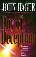 Day of Deception: Separating Truth from Falsehood in These Last Days