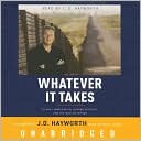 Whatever It Takes: Illegal Immigration, Border Security, and the War on Terror