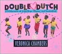 Double Dutch: A Celebration of Jump Rope, Rhyme, and Sisterhood