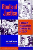 Roots of Justice: Stories of Organizing in Communities of Color