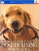 New Complete Dog Training Manual