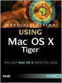 Special Edition Using Mac OS X Tiger