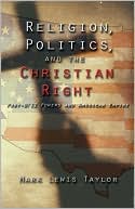 Religion, Politics, And The Christian Right