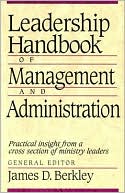 Leadership Handbook of Management and Administration