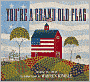 You're a Grand Old Flag