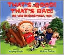 That's Good! That's Bad! in Washington, DC