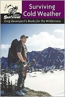 Surviving Cold Weather: Greg Davenport's Books for the Wilderness