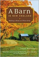 A Barn in New England: Making a Home on Three Acres