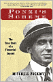 Ponzi's Scheme: The True Story of a Financial Legend