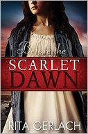 Before the Scarlet Dawn: Daughters of the Potomac, Book 1