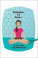 Wisdom News Volume 1