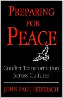 Preparing for Peace: Conflict Transformation Across Cultures