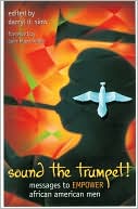 Sound the Trumpet!: Messages to Empower African American Men