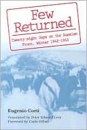 Few Returned: Twenty-Eight Days on the Russian Front, Winter 1942-1943